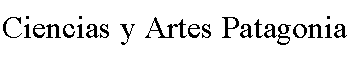 Ciencias y Artes Patagonia
